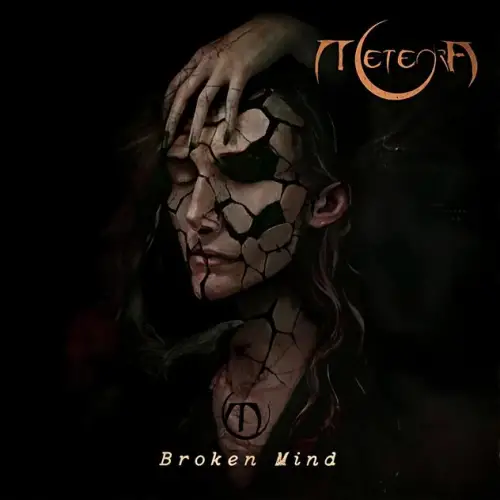 Meteora : Broken Mind